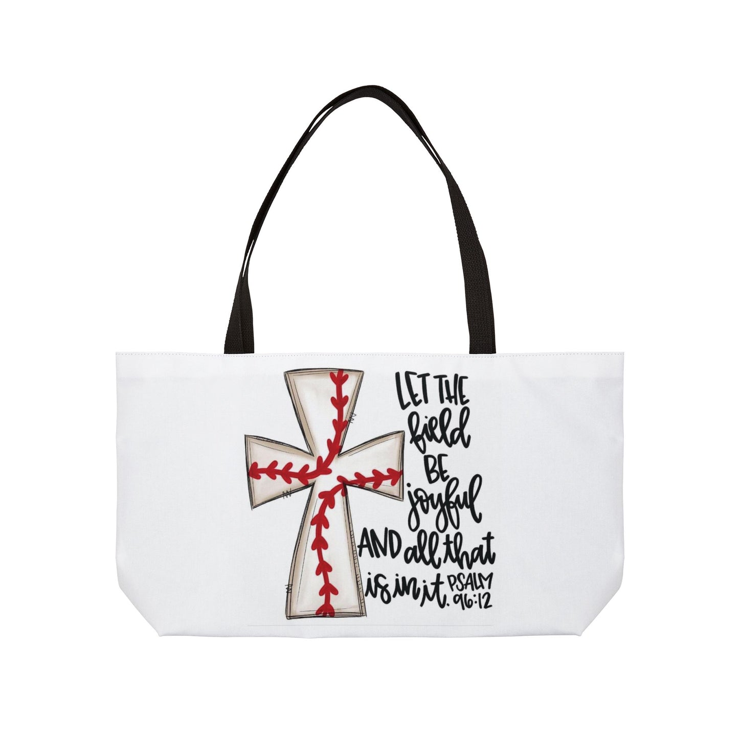 "Let The Field" Weekender Tote Bag
