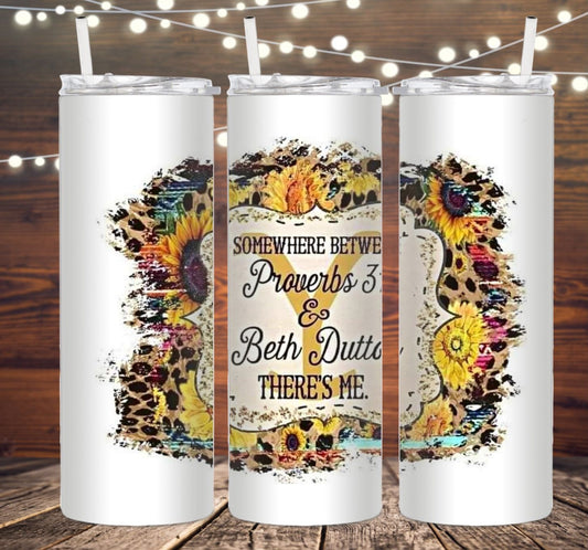 20 oz Tumbler - Proverbs 31 & Beth Dutton